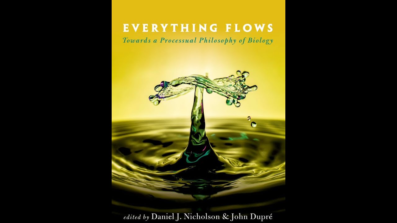 Daniel J Nicholson - Processual Philosophy of Biology