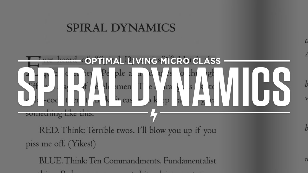 Spiral Dynamics